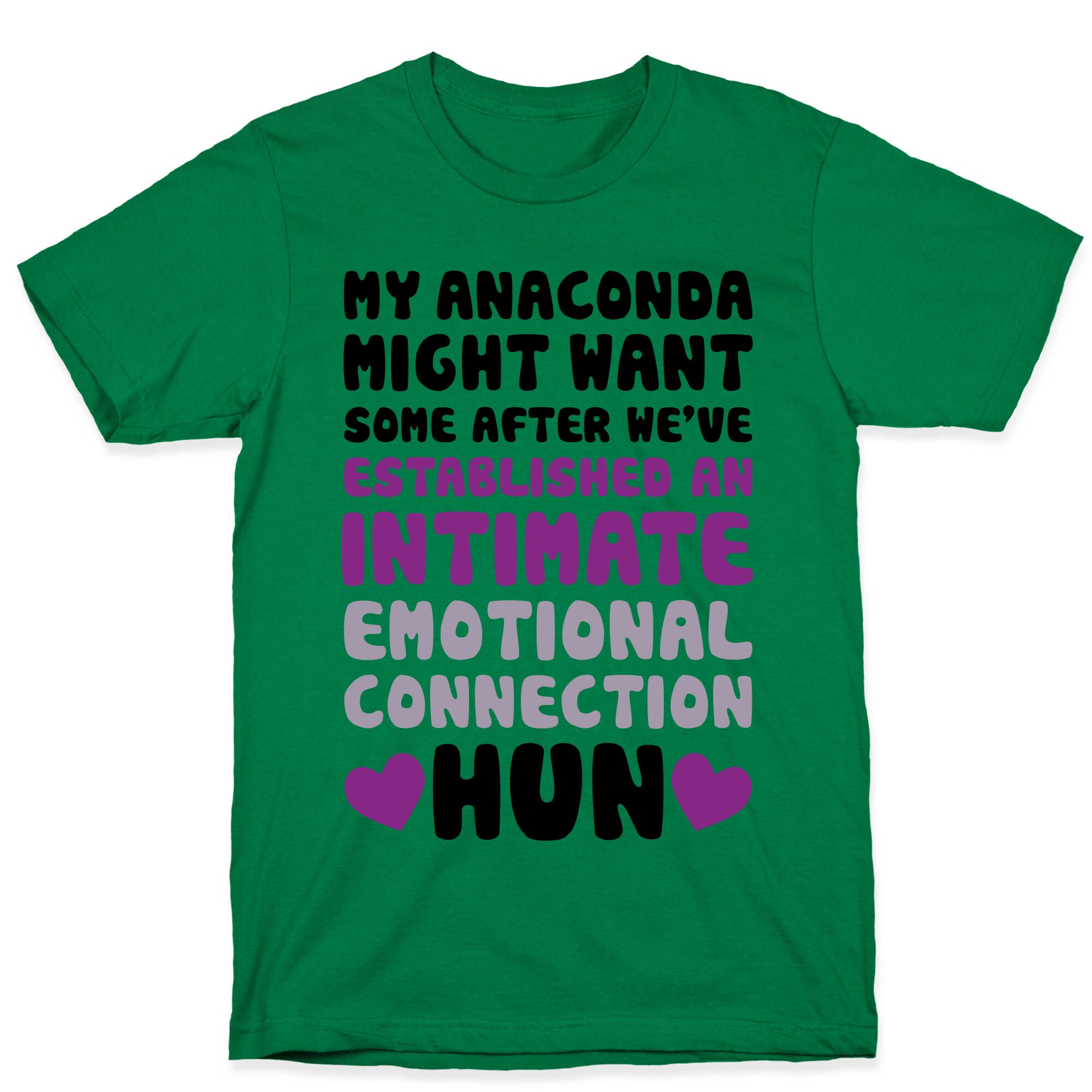 My Anaconda Might Want Some T-Shirt